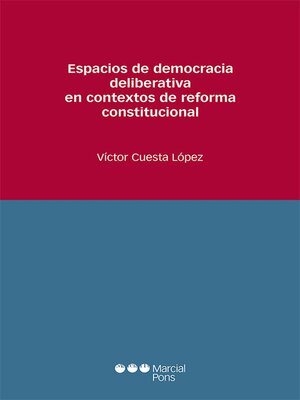 cover image of Espacios de democracia deliberativa en contextos de reforma constitucional